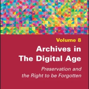 Archives in the Digital Age Archives in the Digital Age