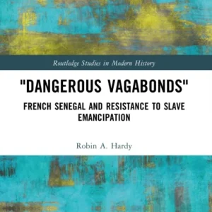 ‘Dangerous Vagabonds’ ‘Dangerous Vagabonds’