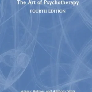 The Art of Psychotherapy The Art of Psychotherapy