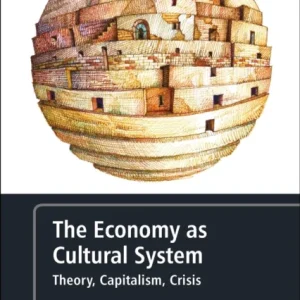 Economy as Cultural System Economy as Cultural System