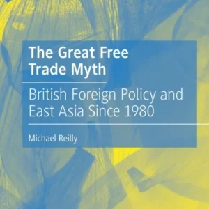 The Great Free Trade Myth The Great Free Trade Myth