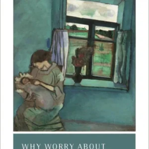 Why Worry About Future Generations?
