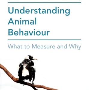 Understanding Animal Behaviour Understanding Animal Behaviour