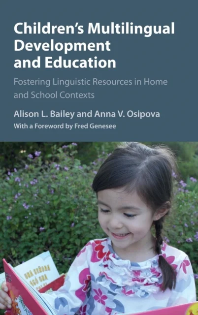 Children''s Multilingual Development and Education