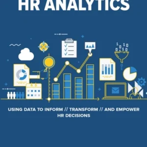 The Practical Guide to HR Analytics The Practical Guide to HR Analytics
