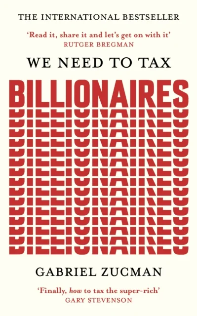 We Need to Tax Billionaires
