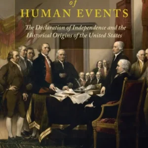 The Course of Human Events The Course of Human Events