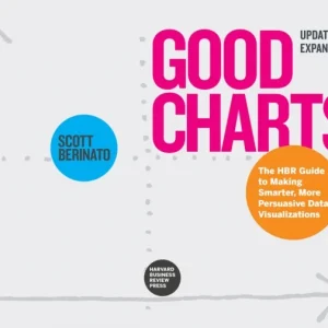 Good Charts, Updated and Expanded Good Charts, Updated and Expanded