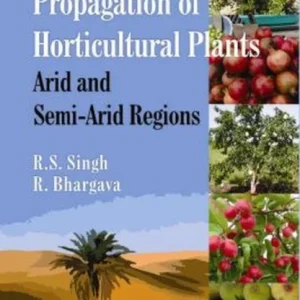 Propagation of Horticultural Plants