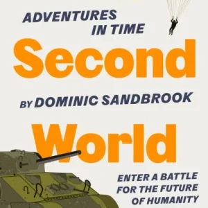 Adventures in Time: The Second World War Adventures in Time: The Second World War