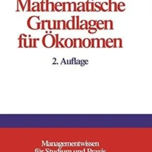 Mathematische Grundlagen Fur Okonomen