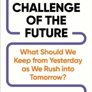 The Challenge of the Future