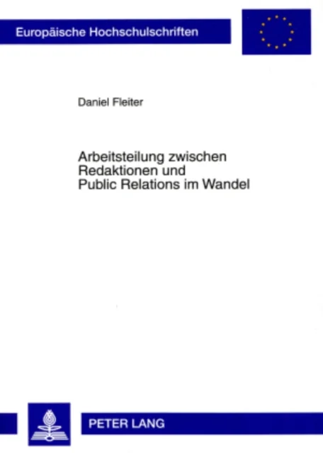 Arbeitsteilung zwischen Redaktionen und Public Relations im Wandel