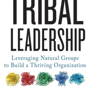Tribal Leadership Tribal Leadership