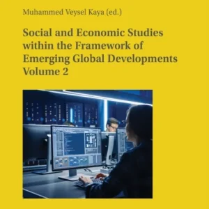 Social and Economic Studies within the Framework of Emerging Global Developments Volume 2 Social and Economic Studies within the Framework of Emerging Global Developments Volume 2