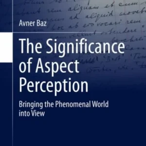 The Significance of Aspect Perception The Significance of Aspect Perception