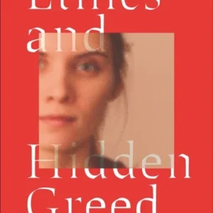 Ethics and Hidden Greed Ethics and Hidden Greed