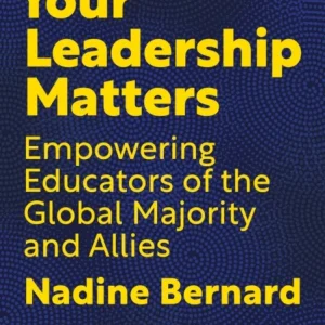 Your Leadership Matters Your Leadership Matters