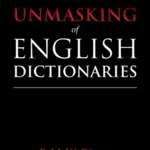 The Unmasking of English Dictionaries