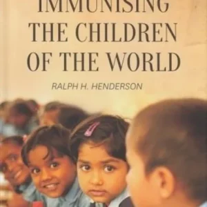 Immunising the Children of the World Immunising the Children of the World