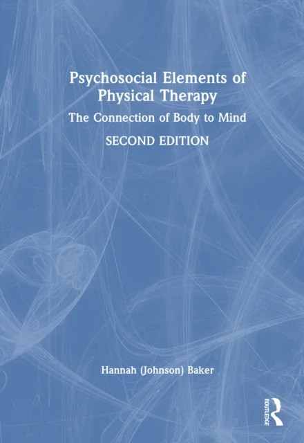 Psychosocial Elements of Physical Therapy