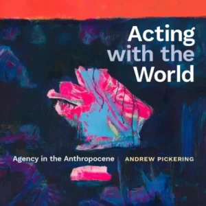 Acting with the World