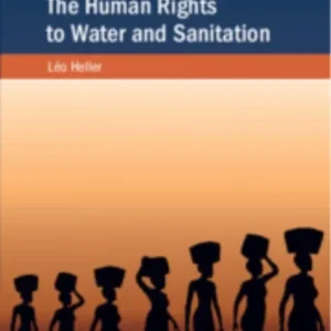 The Human Rights to Water and Sanitation