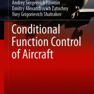 Conditional Function Control of Aircraft