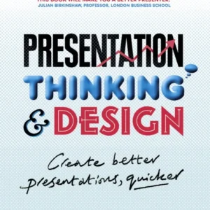 Presentation Thinking and Design