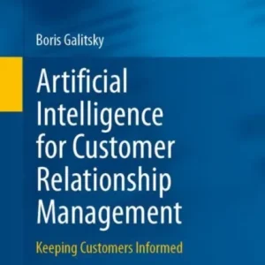 Artificial Intelligence for Customer Relationship Management Artificial Intelligence for Customer Relationship Management
