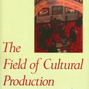 The Field of Cultural Production