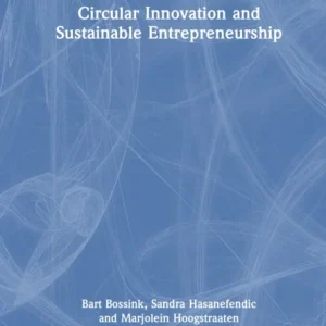 Circular Innovation and Sustainable Entrepreneurship Circular Innovation and Sustainable Entrepreneurship