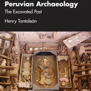 An Introduction to Peruvian Archaeology