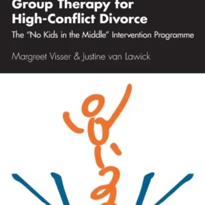 Group Therapy for High-conflict Divorce Group Therapy for High-conflict Divorce