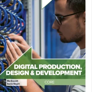 Digital Production, Design and Development T Level: Core