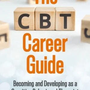 The CBT Career Guide The CBT Career Guide