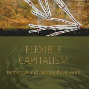 Flexible Capitalism Flexible Capitalism