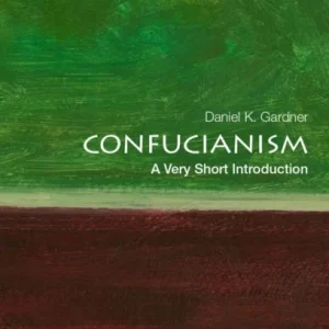 Confucianism: A Very Short Introduction Confucianism: A Very Short Introduction