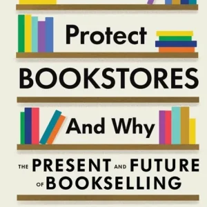 How to Protect Bookstores and Why