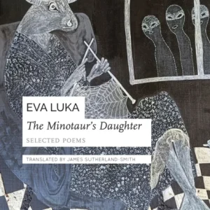 The Minotaur’s Daughter – Selected Poems