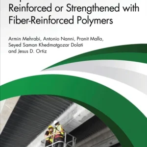 Inspection of Concrete Elements Reinforced or Strengthened with Fiber-Reinforced Polymers Inspection of Concrete Elements Reinforced or Strengthened with Fiber-Reinforced Polymers