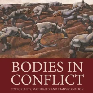 Bodies in Conflict Bodies in Conflict