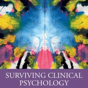 Surviving Clinical Psychology Surviving Clinical Psychology
