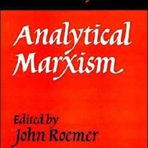 Analytical Marxism Analytical Marxism