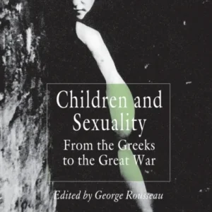 Children and Sexuality Children and Sexuality