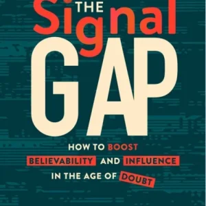 The Signal Gap The Signal Gap