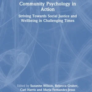 Community Psychology in Action Community Psychology in Action