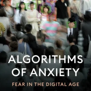 Algorithms of Anxiety
