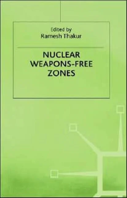 Nuclear Weapons Free Zones
