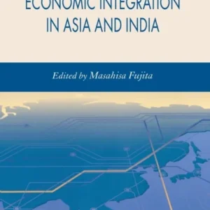 Economic Integration in Asia and India